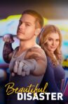 Beautiful Disaster Movie Streaming Online