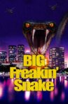 Big Freaking Snake Movie Streaming Online