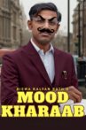 Biswa Kalyan Rath's Mood Kharaab Movie Streaming Online