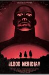 Blood Meridian Movie Streaming Online