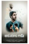 Breaking Free Movie Streaming Online