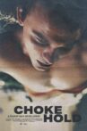Choke Hold Movie Streaming Online