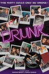d r u n k. Movie Streaming Online