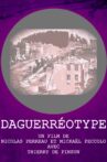 Daguerréotype Movie Streaming Online