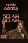 Deniz Göktaş - Selam Selam Movie Streaming Online