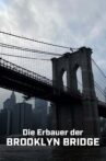 Die Erbauer der Brooklyn Bridge Movie Streaming Online