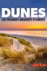 Dünen: Europas wandernde Landschaften Movie Streaming Online