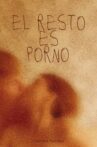 El resto es porno Movie Streaming Online