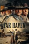 Far Haven Movie Streaming Online