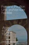 Fernand Pouillon, Une architecture habitée Movie Streaming Online