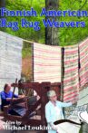 Finnish American Rag Rug Weavers Movie Streaming Online