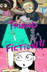 Friend Fiction! Movie Streaming Online