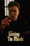 Gaming: The Movie Movie Streaming Online