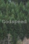 Godspeed Movie Streaming Online