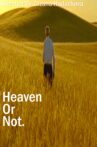 Heaven Or Not Movie Streaming Online