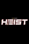HEIST Movie Streaming Online