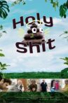 Holy Shit: Can Poop Save the World? Movie Streaming Online