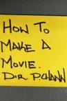 How to Make a Movie. Movie Streaming Online