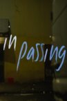 In Passing Movie Streaming Online