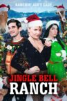 Jingle Bell Ranch Movie Streaming Online