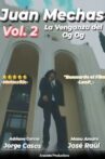Juan Mechas Vol.2: The Revenge of Lg Og Movie Streaming Online