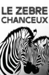 Le zèbre chanceux Movie Streaming Online