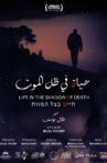 Life in the Shadow of Death Movie Streaming Online