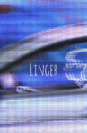 Linger Movie Streaming Online