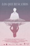 Los que buscamos Movie Streaming Online