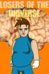 Losers Of The Universe Movie Streaming Online