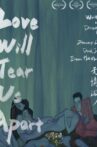 Love Will Tear Us Apart Movie Streaming Online