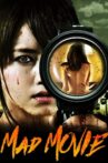 Mad Movie Movie Streaming Online