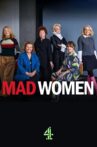 Mad Women Movie Streaming Online