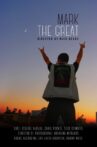 Mark The Great Movie Streaming Online