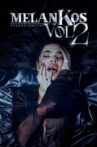 MelanKos Vol. 2 Movie Streaming Online