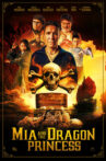Mia and the Dragon Princess Movie Streaming Online