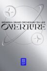 Midnight Grand Orchestra 1st LIVE 『Overture』 Movie Streaming Online