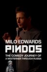Milo Edwards: Pindos Movie Streaming Online