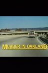 Murder in Oakland Movie Streaming Online