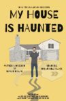 My House Is Haunted Movie Streaming Online