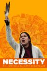 Necessity: Oil, Water & Climate Resistance Movie Streaming Online