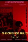 No Escape From Reality Movie Streaming Online