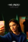 #No_Filter Movie Streaming Online