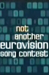 Not Another Eurovision Song Contest Movie Streaming Online
