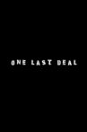 One Last Deal Movie Streaming Online