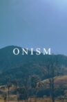 ONISM Movie Streaming Online