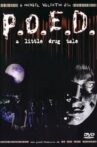 P.O.E.D. - A Little Drug Tale Movie Streaming Online