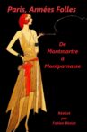 Paris, années folles - De Montmartre à Montparnasse Movie Streaming Online