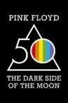 Pink Floyd: The Dark Side of the Moon (50th Anniversary Box Set) Movie Streaming Online