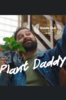 Plant Daddy Movie Streaming Online
